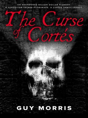 cover image of The Curse of Cortés.